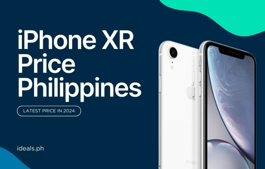 iphone xr price Philippines 2024