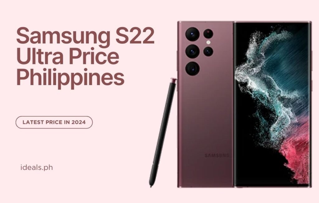 Samsung s22 ultra price Philippines 2024